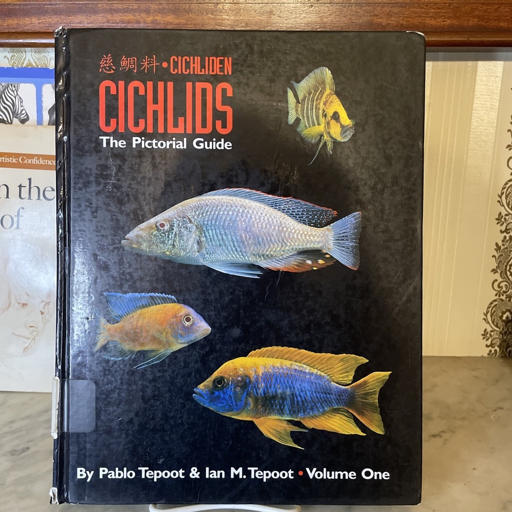 Cichliden Cichlids: The Pictorial Guide Volume One Pablo Tepoot